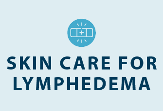 skin care for lymphedema