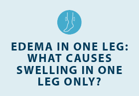 edema in one leg what causes swelling in one leg only