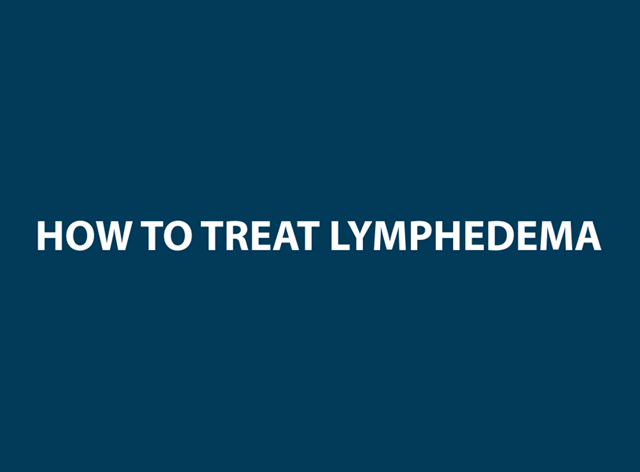 how to treat lymphedema