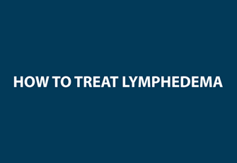 how to treat lymphedema