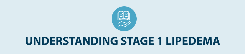 Stage 1 Lipedema