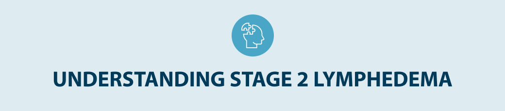 Stage 2 Lymphedema