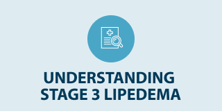 understanding stage 3 lipedema