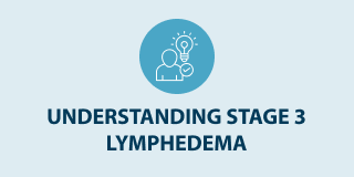 Stage 3 Lymphedema